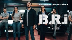 B.R.I, Série Action, Sur CANAL+
